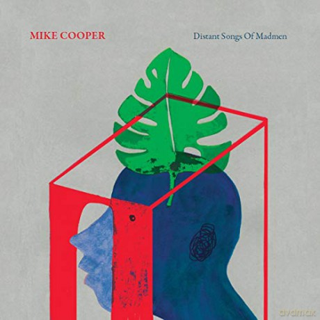 Mike Cooper: Distant Songs Of Madmen [Winyl]