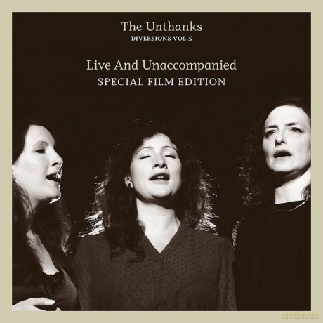 Unthanks: Diversions Volume 5-Live And Unaccompanied [Winyl]