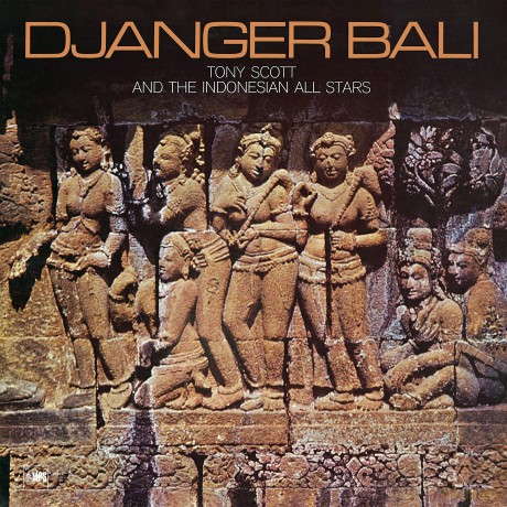 Tony Scott And The Indonesian Allstars: Djanger Bali [Winyl]