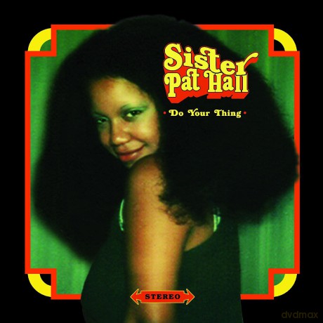 Sister Pat Hall: Do Your Thing [Winyl]