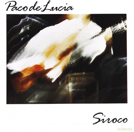 Paco De Lucia: Siroco [CD]