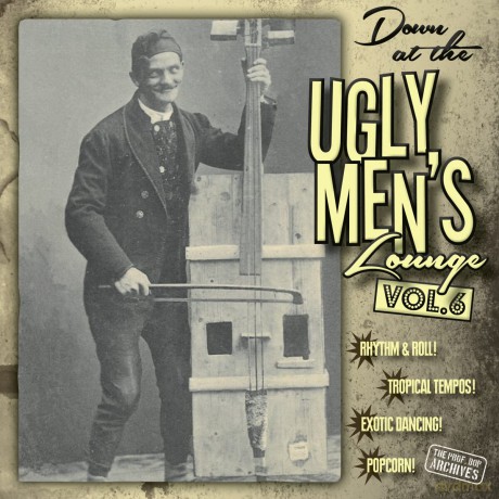 Professor Bop Presents: Down At The Ugly Mens Lounge Vol. 6 [Winyl]