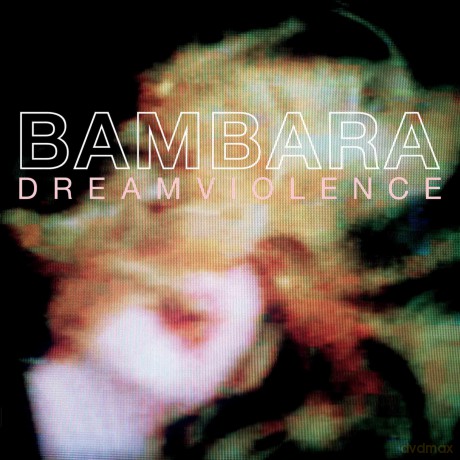 Bambara: Dreamviolence [Winyl]