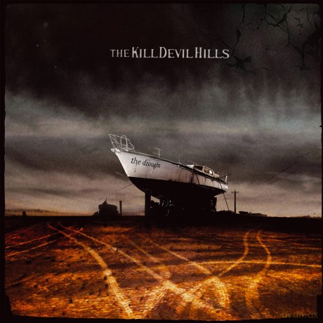Kill Devil Hills: Drought [Winyl]