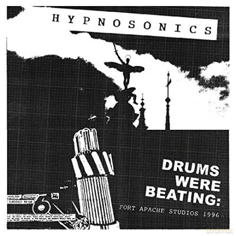 Hypnosonics: Drums Were Beating: Fort Apache Studios 1996 [Winyl]