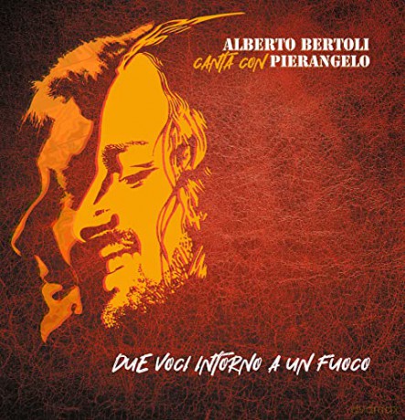 Alberto Bertoli: Due Voci Intorno Al Fuoco (Canta Con P. Bertoli) [Winyl]