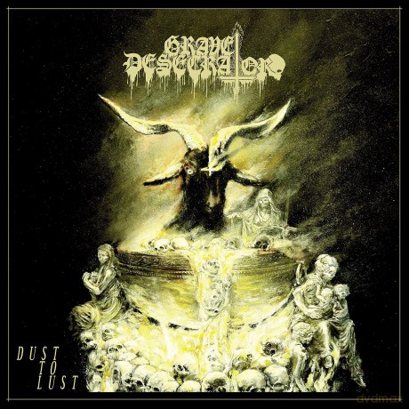 Grave Desecrator: Dust To Lust [2xWinyl]