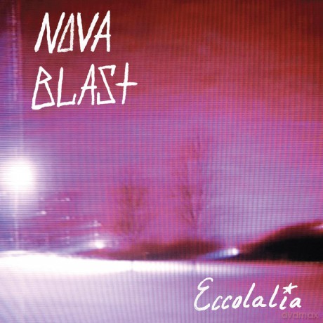Nova Blast: Eccolalia [Winyl]