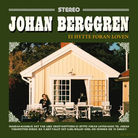 Johan Berggren: Ei Hytte Foran Loven [Winyl]