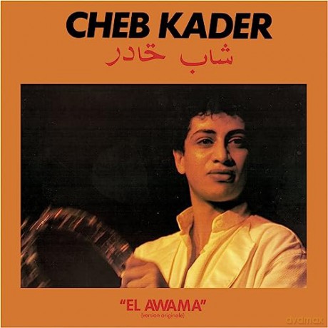 Cheb Kader: El Awama [Winyl]