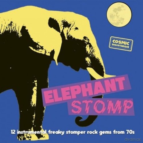 Elephant Stomp - 12 Instrumental Freaky Stomper Rock Gems Fr [Winyl]