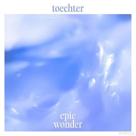 Toechter: Epic Wonder [Winyl]