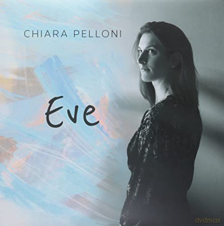 Chiara Pelloni: Eve [Winyl]