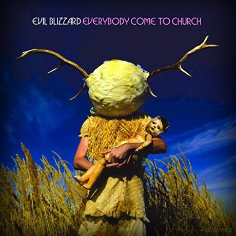 Evil Blizzard: Everybody Come To Church [Winyl]