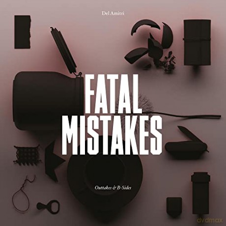Del Amitri: Fatal Mistakes: Outtakes & B-Sides [Winyl]