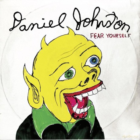 Daniel Johnston: Fear Yourself [Winyl]