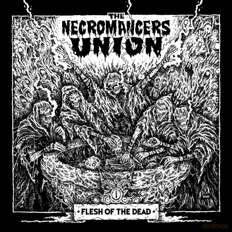 Necromancers Union: Flesh Of The Dead [Winyl]