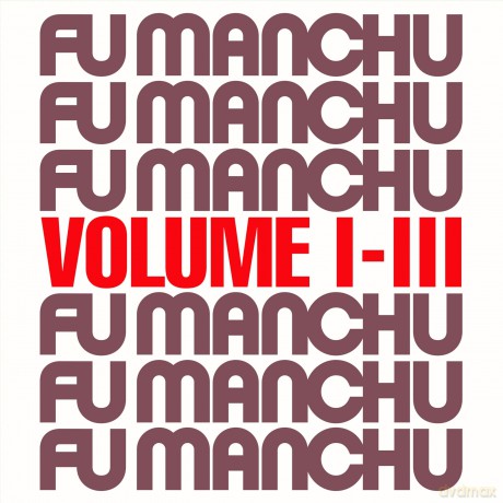 Fu Manchu: Fu30 Volume I-III [Winyl]