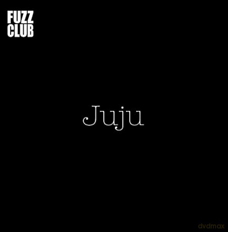 Juju: Fuzz Club Session [Winyl]