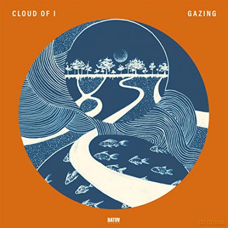 Cloud Of I: Gazing [Winyl]