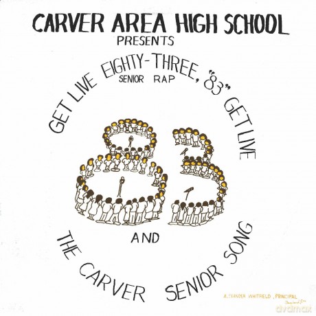 Carver Area High School: Get Live 83 (The Senior Rap) [Winyl]
