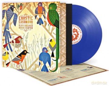 Caustic Casanova: Glass Enclosed Nerve Center - Transparent Blue [Winyl]