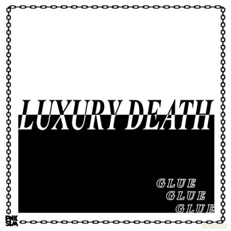 Luxury Death: Glue [Winyl]