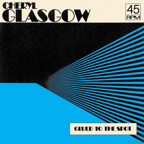 Cheryl Glasgow: Glued To The Spot [Winyl]