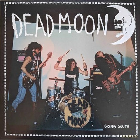 Dead Moon: Going South [2xWinyl]