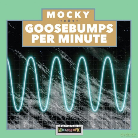 Mocky: Goosebumps Per Minute 1 [Winyl]