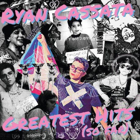 Ryan Cassata: Greatest Hits (So Far) [Winyl]
