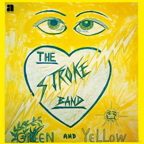 The Stroke Band: Green And Yellow [Winyl]