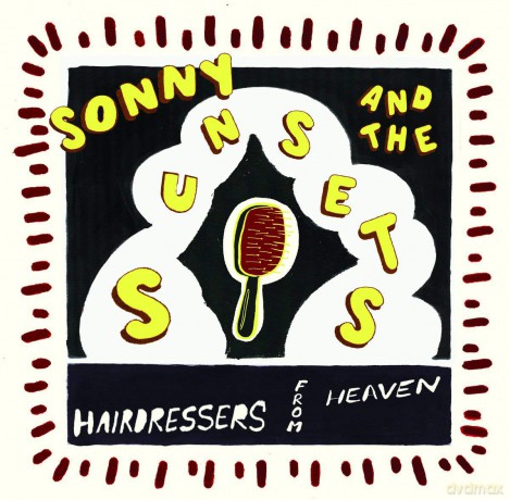 Sonny & The Sunsets: Hairdressers From Heaven [Winyl]