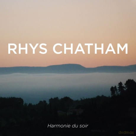 Rhys Chatham: Harmonie Du Soir [Winyl]