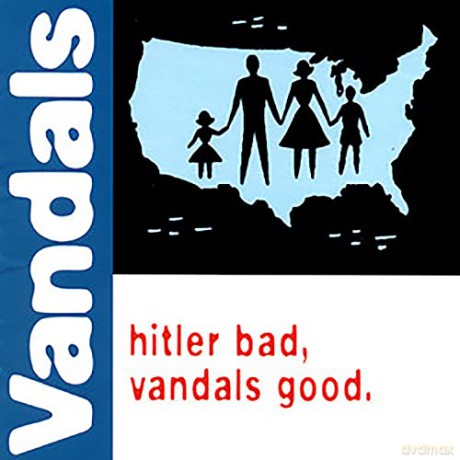 Vandals: Hitler Bad Vandals Good [Winyl]
