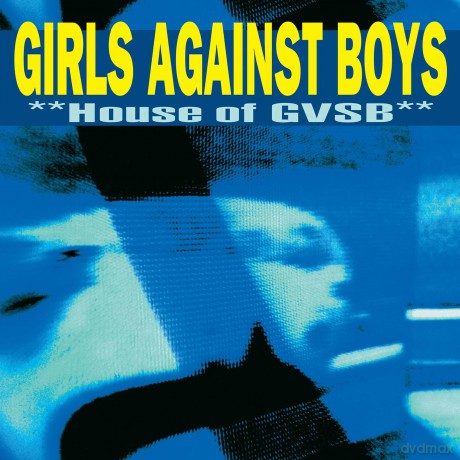 Girls Against Boys: House Of Gvsb (Remastered/) [Winyl]