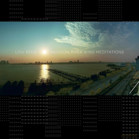 Lou Reed: Hudson River Wind Meditations [2xWinyl]