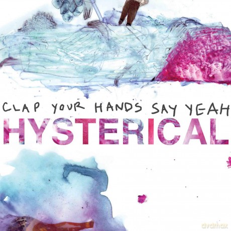 Clap Your Hands Say Yeah: Hysterical [Winyl]