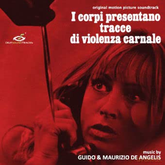 Guido And Maurizio De Angelis: I Corpi Presentano Tracce Di Violenza Carnale [Winyl]