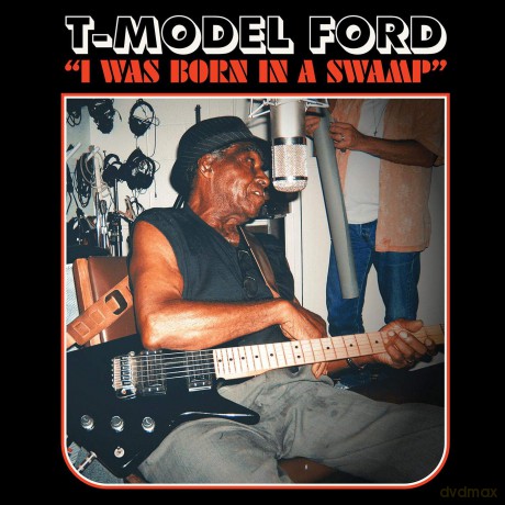 T-Model Ford: I Was Born In A Swamp (Clear Red) [Winyl]
