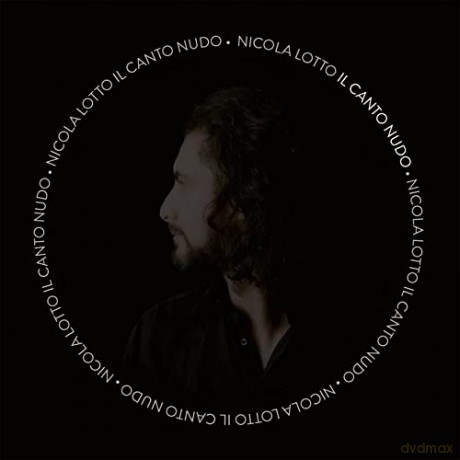 Nicola Lotto: Il Canto Nudo [Winyl]