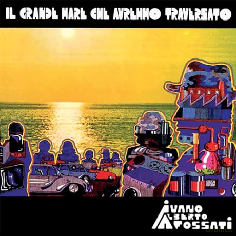 Ivano Alberto Fossati: Il Grande Mare Che Avremmo Traversato (Gatefold Vinile Nero) [Winyl]
