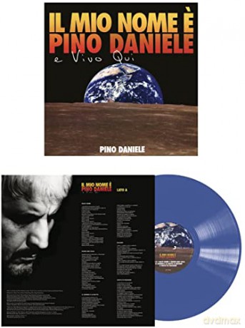 Pino Daniele: Il Mio Nome E Pino Daniele E Vivo Qui [Winyl]