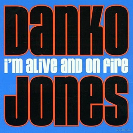 Danko Jones: i'm Alive and on Fire [Winyl]