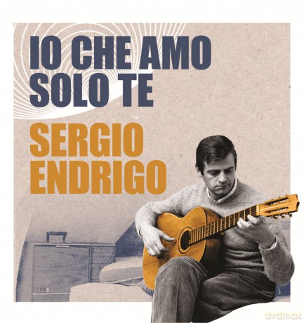 Sergio Endrigo: Io Che Amo Solo Te [Winyl]