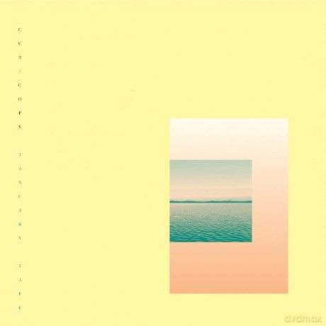 Cut Copy: January Tape [Winyl]
