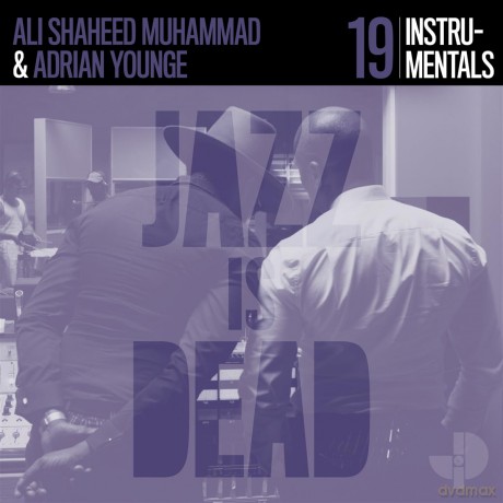 Adrian Younge And Ali Shaheed Muhammad: Jazz Is Dead 019 Instrumentals [Winyl]
