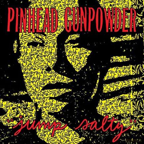Pinhead Gunpowder: Jump Salty [Winyl]