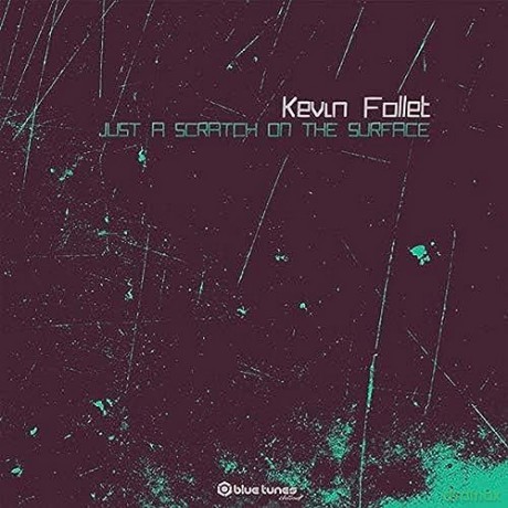 Kevin Follet: Just A Scratch On The Surface [Winyl]