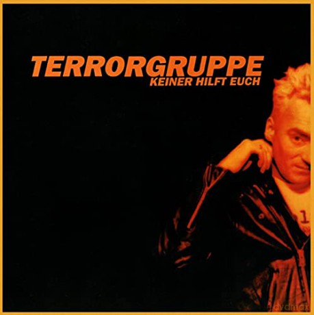 Terrorgruppe: Keiner Hilft Euch (Limited Orange) [Winyl]